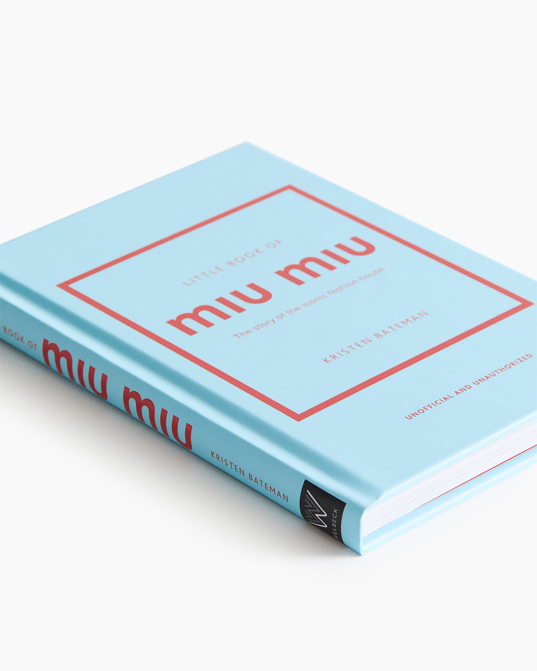 Miu Miu The Story of the iconic fashion house libro Fashion Books